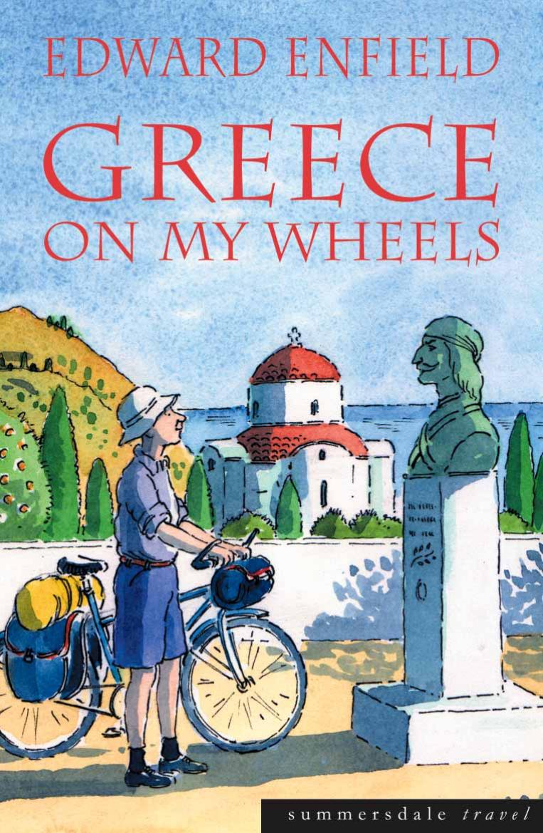 Greece on My Wheels by Edward Enfield