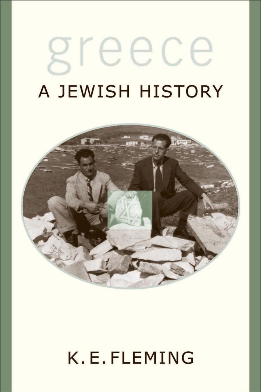 Greece--a Jewish History by K. E. Fleming
