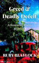 Greed & Deadly Deceit by Ruby Blaylock