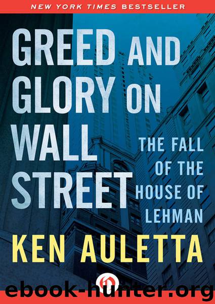 Greed and Glory on Wall Street by Ken Auletta