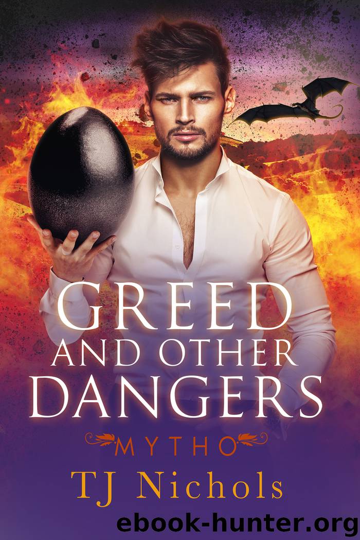 Greed and Other Dangers by TJ Nichols