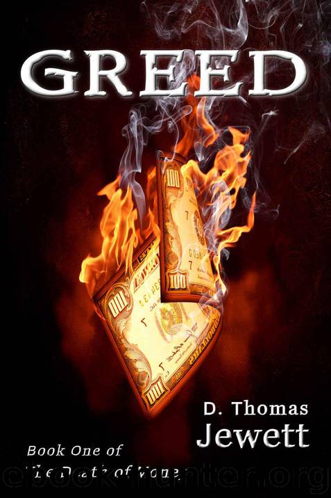 Greed by D Thomas Jewett