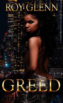 Greed by Roy Glenn