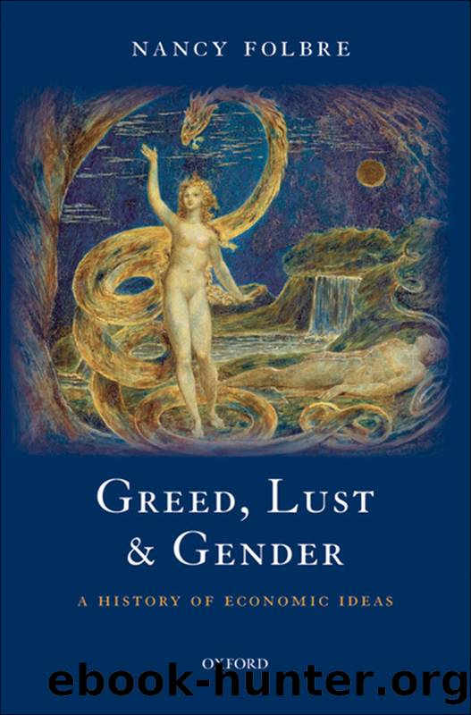 Greed, Lust and Gender by Folbre Nancy;