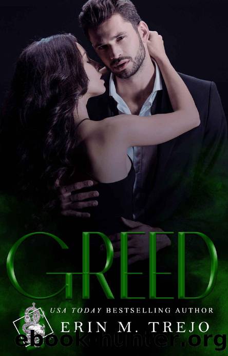 Greed: Seven Deadly Sins by Erin Trejo