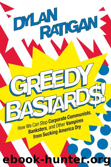 Greedy Bastards by Dylan Ratigan