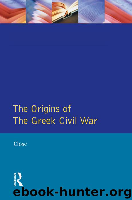 Greek Civil War, The by Close David H