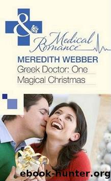Greek Doctor: One Magical Christmas by Meredith Webber