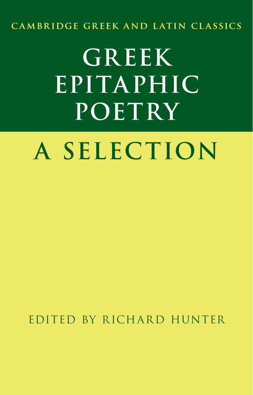 Greek Epitaphic Poetry: A Selection by Richard Hunter
