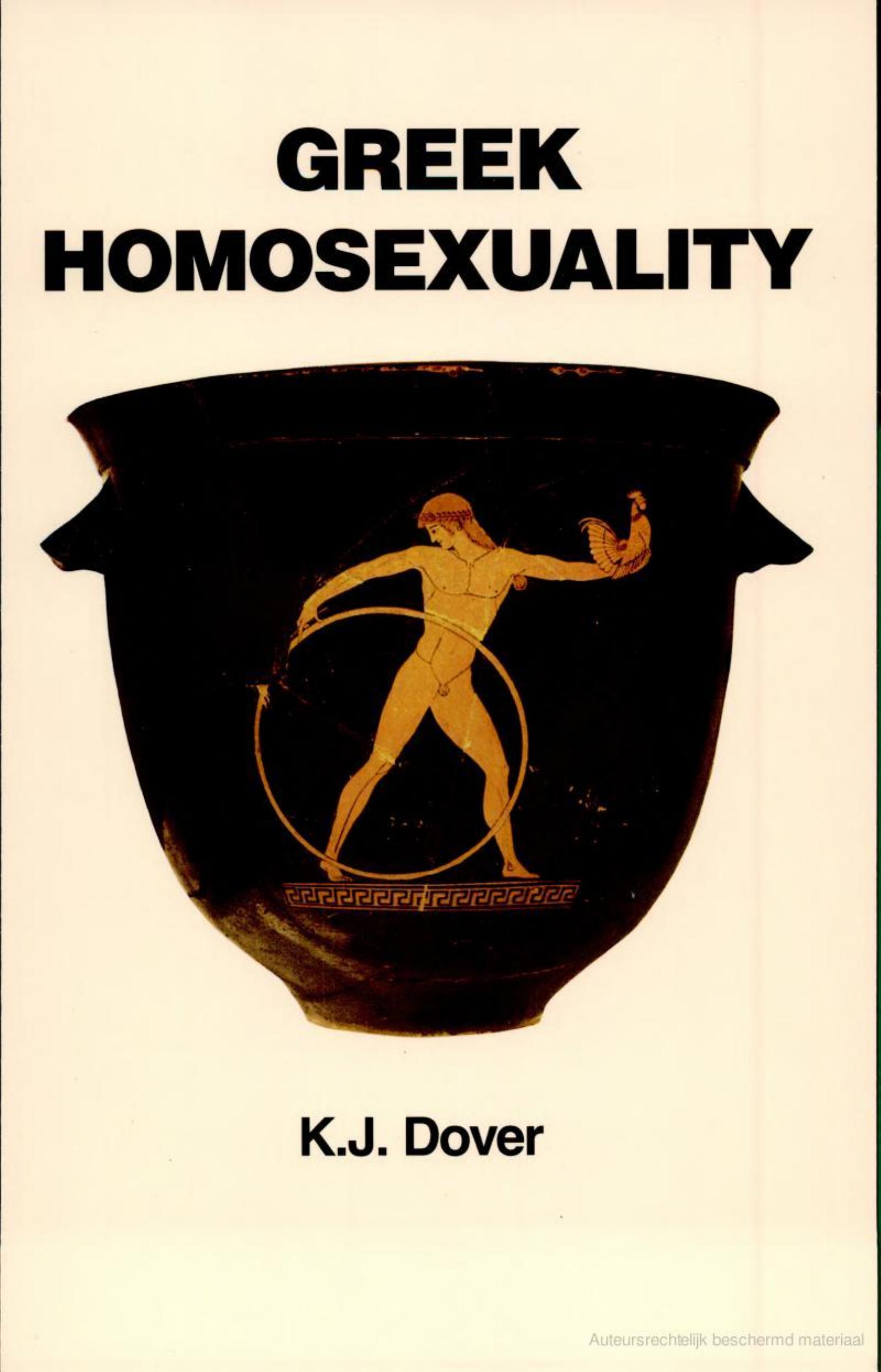 Greek Homosexuality by K J Dover