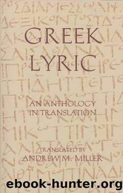 Greek Lyric by Andrew M. Miller