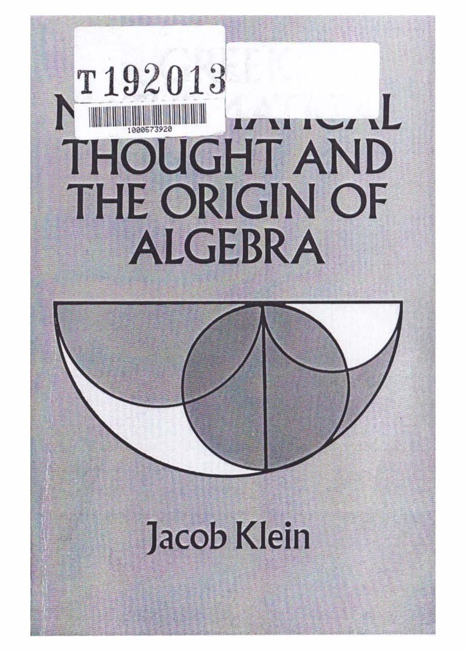 Greek Mathematical Thought and the Origin of Algebra by Jacob Klein by Unknown