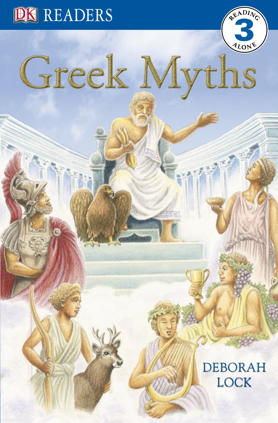 Greek Myths (DK Readers Level 3) by Deborah Lock