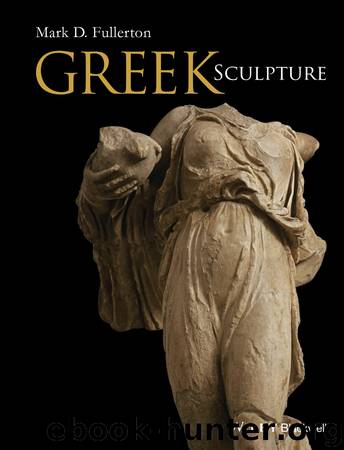 Greek Sculpture by Fullerton Mark D.;