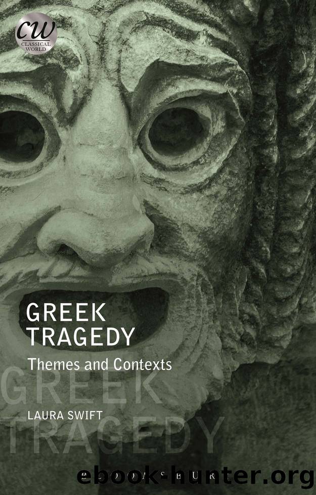 Greek Tragedy by Laura Swift;