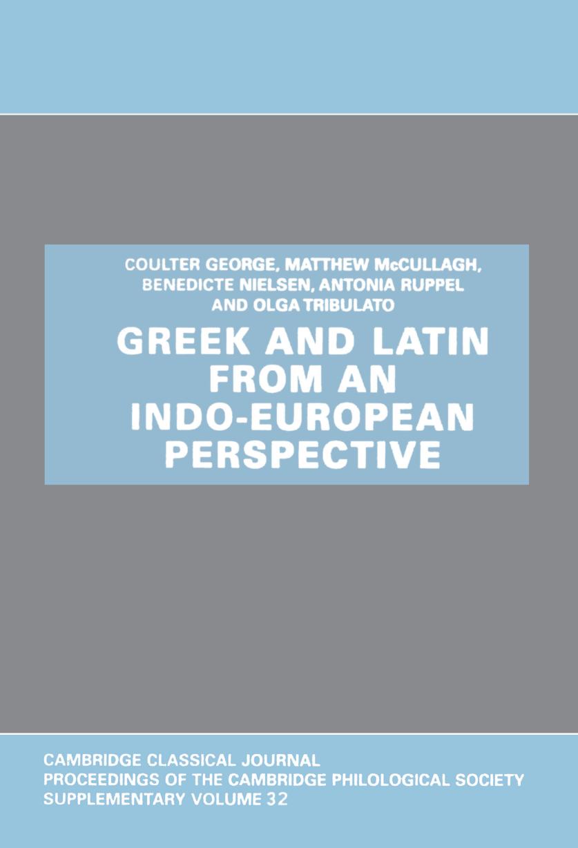 Greek and Latin from an Indo-European Perspective by Coulter George