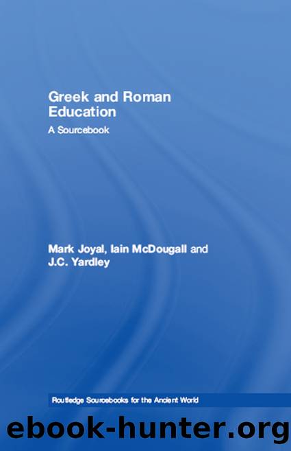 Greek and Roman Education by Mark Joyal