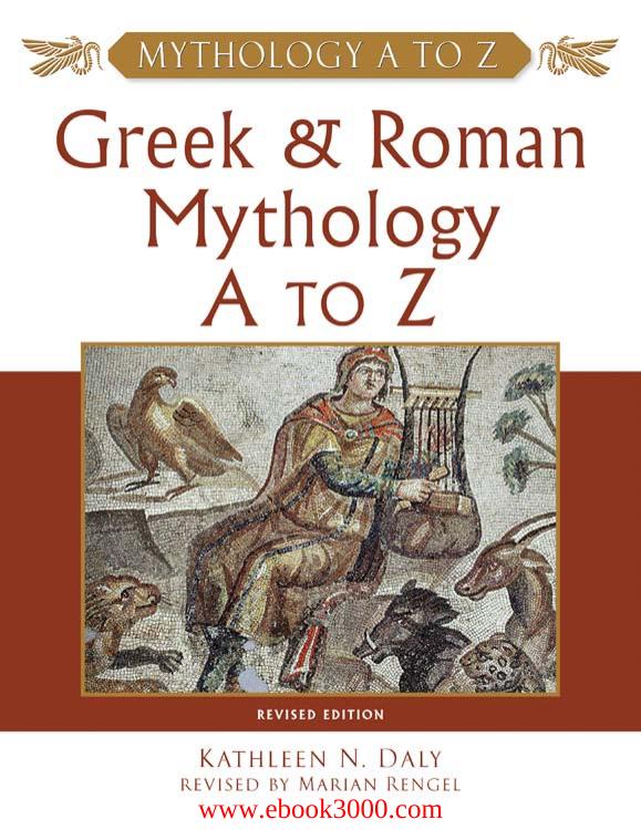 Greek and Roman Mythology A to Z by Unknow
