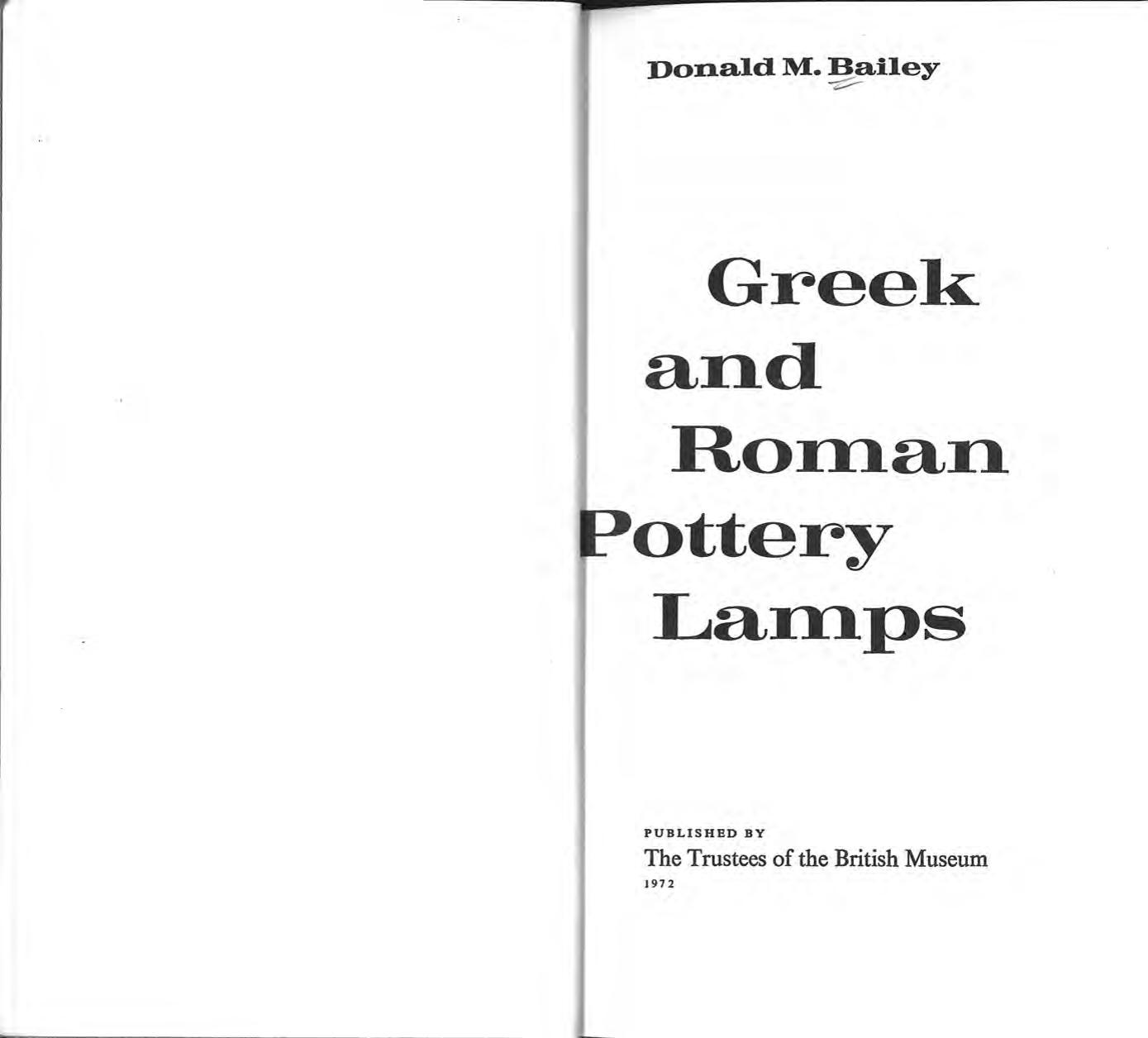 Greek and Roman Pottery Lamps by Donald M. Bailey