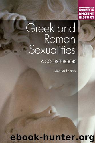 Greek and Roman Sexualities by Larson Jennifer;