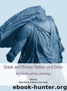Greek and Roman Textiles and Dress by Unknown