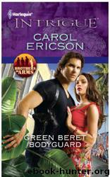 Green Beret Bodyguard by Carol Ericson