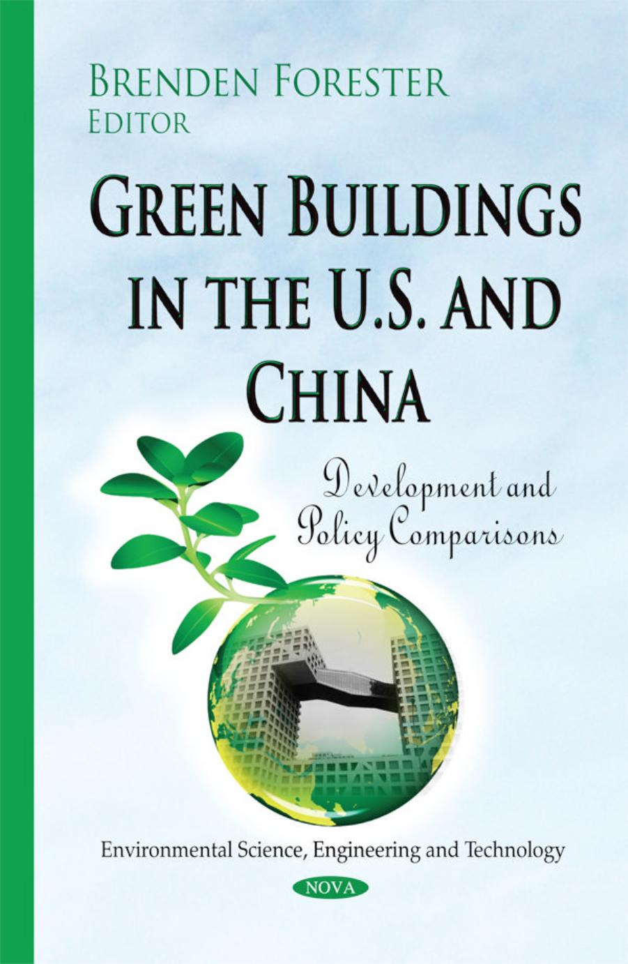 Green Buildings in the U.S. And China: Development and Policy Comparisons by Author Unknown
