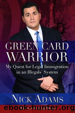Green Card Warrior by Nick Adams