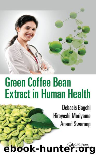 Green Coffee Bean Extract in Human Health by Debasis Bagchi Hiroyoshi Moriyama & Anand Swaroop