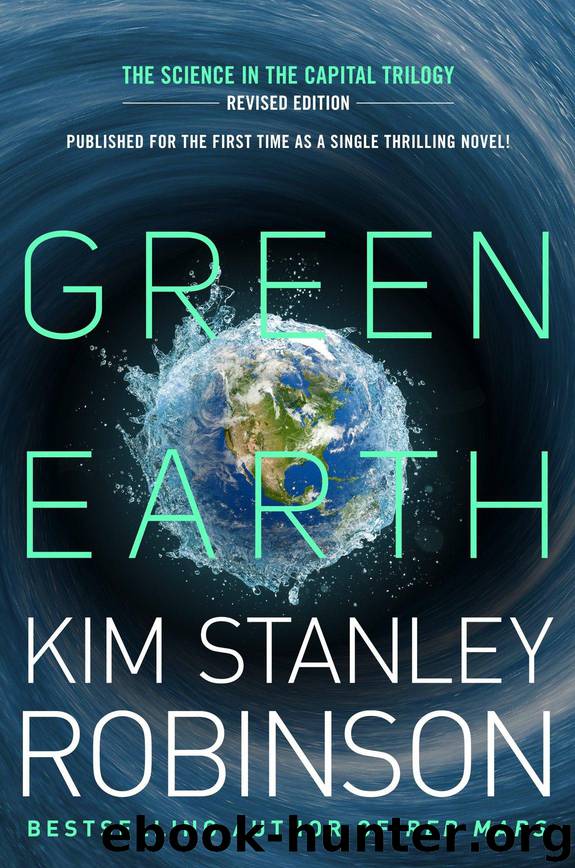 Green Earth by Robinson Kim Stanley