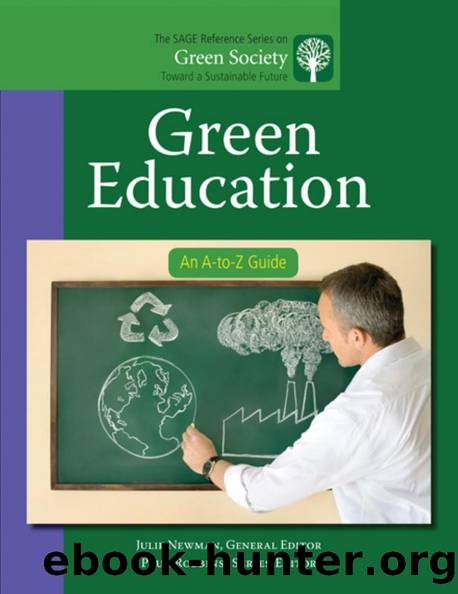 Green Education : An a-To-Z Guide by Julie Newman; Paul Robbins