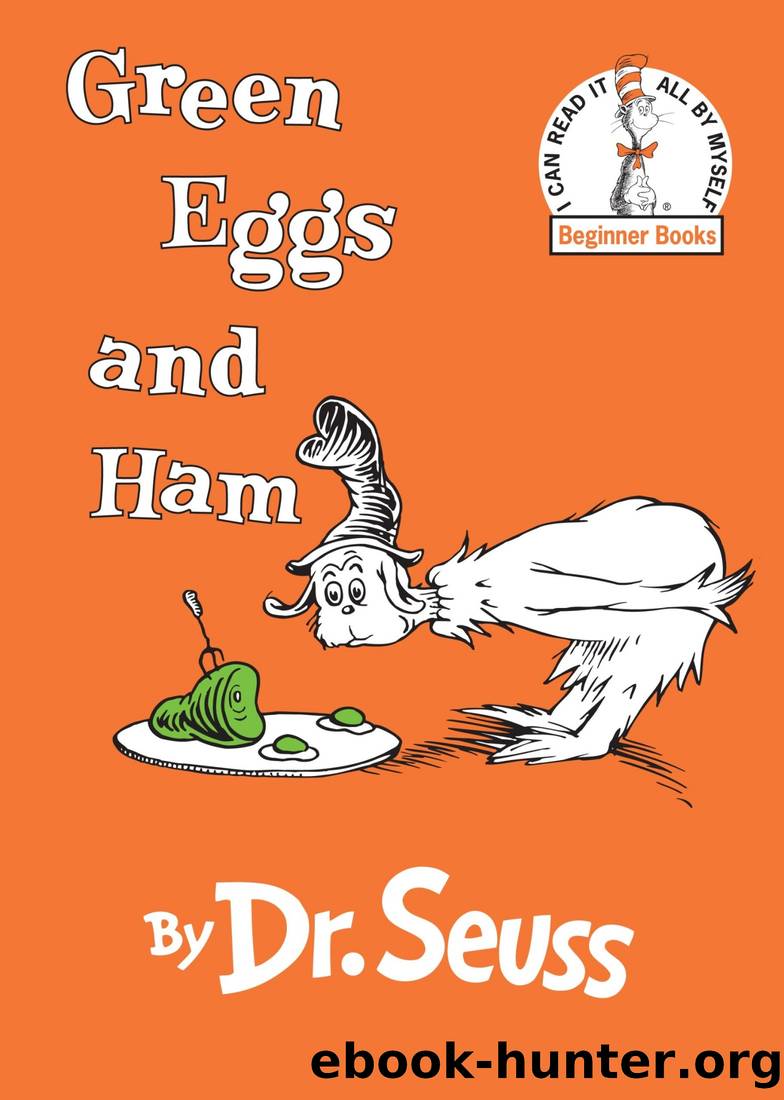 Green Eggs and Ham by Seuss Dr