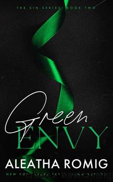 Green Envy (Sin Series Book 2) by Aleatha Romig