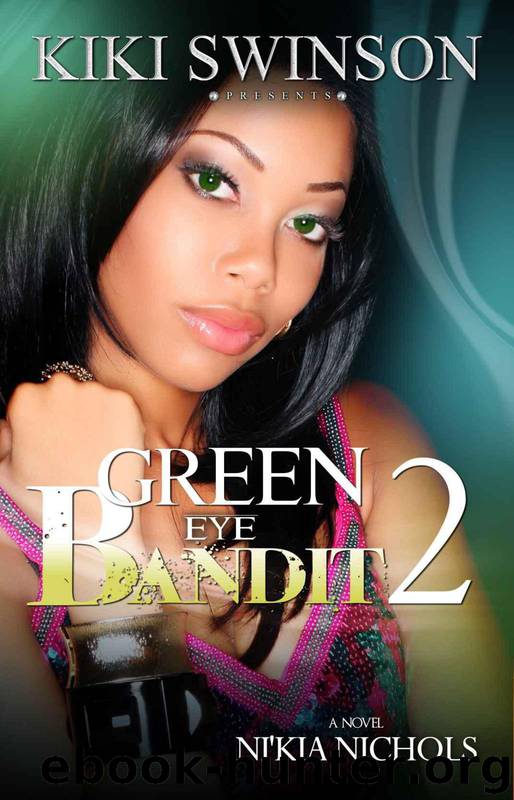 Green Eye Bandit 2 by Kiki Swinson