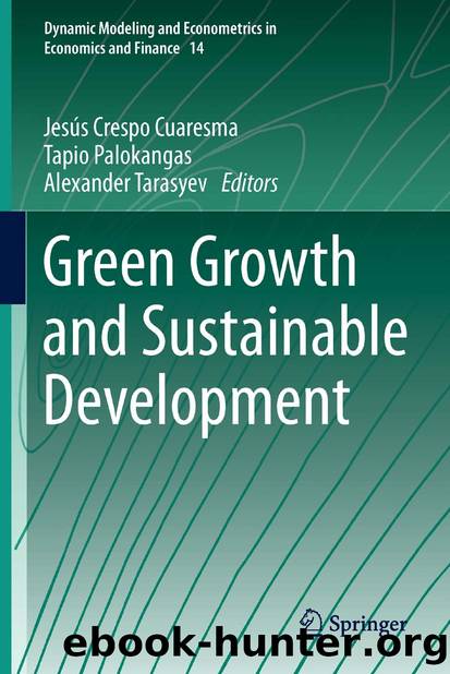 Green Growth and Sustainable Development by Jesús Crespo Cuaresma Tapio Palokangas & Alexander Tarasyev