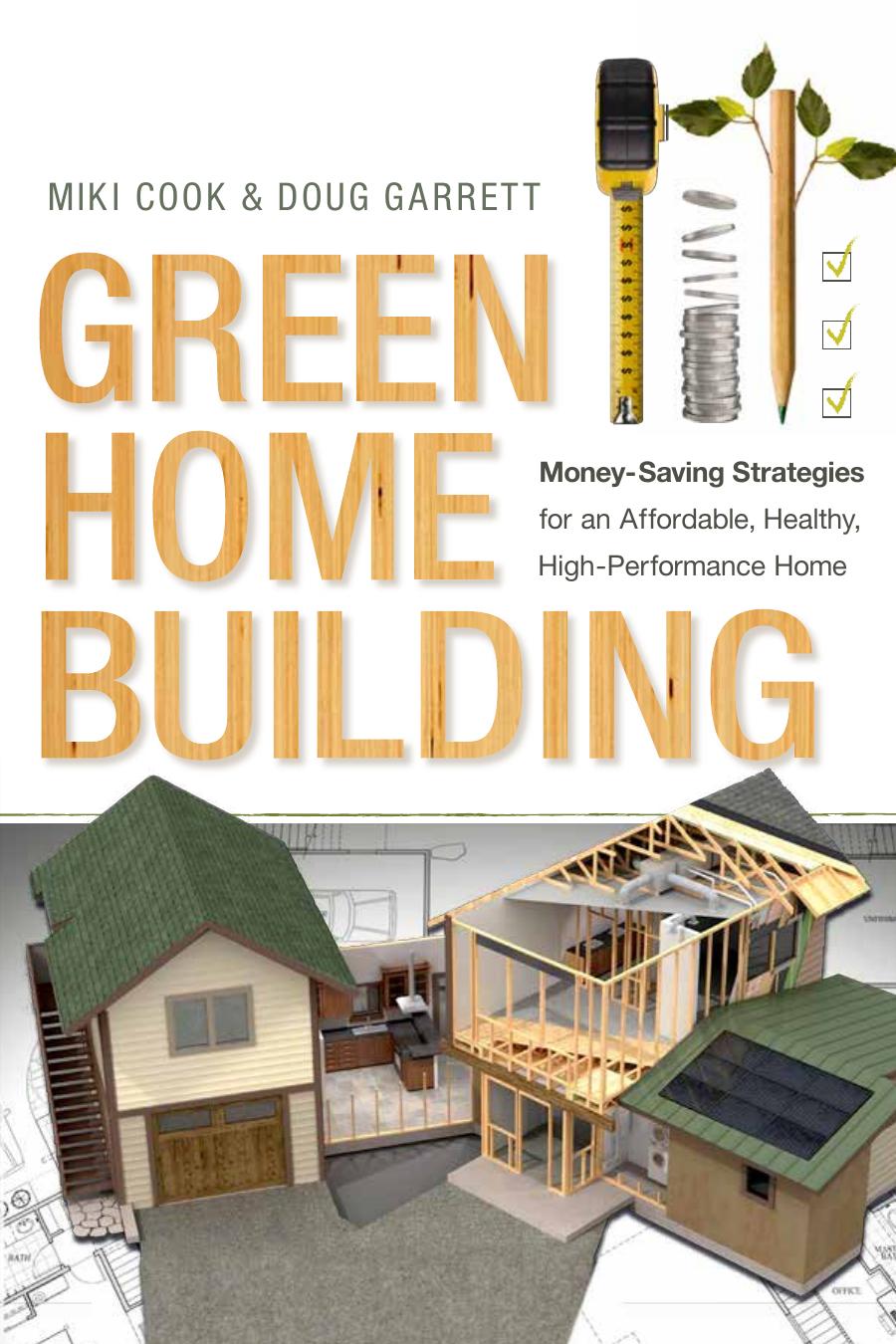 Green Home Building by Miki Cook