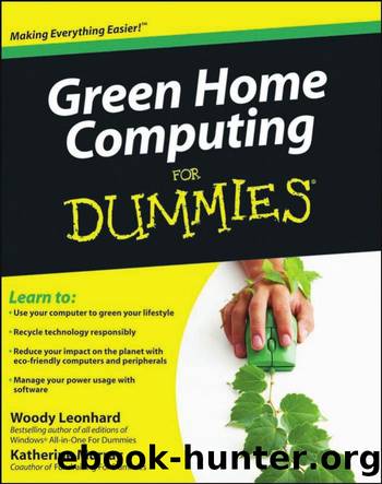 Green Home Computing for Dummies by Leonhard Woody.; Murray Katherine