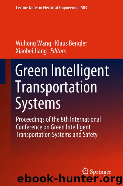 Green Intelligent Transportation Systems by Wuhong Wang & Klaus Bengler & Xiaobei Jiang