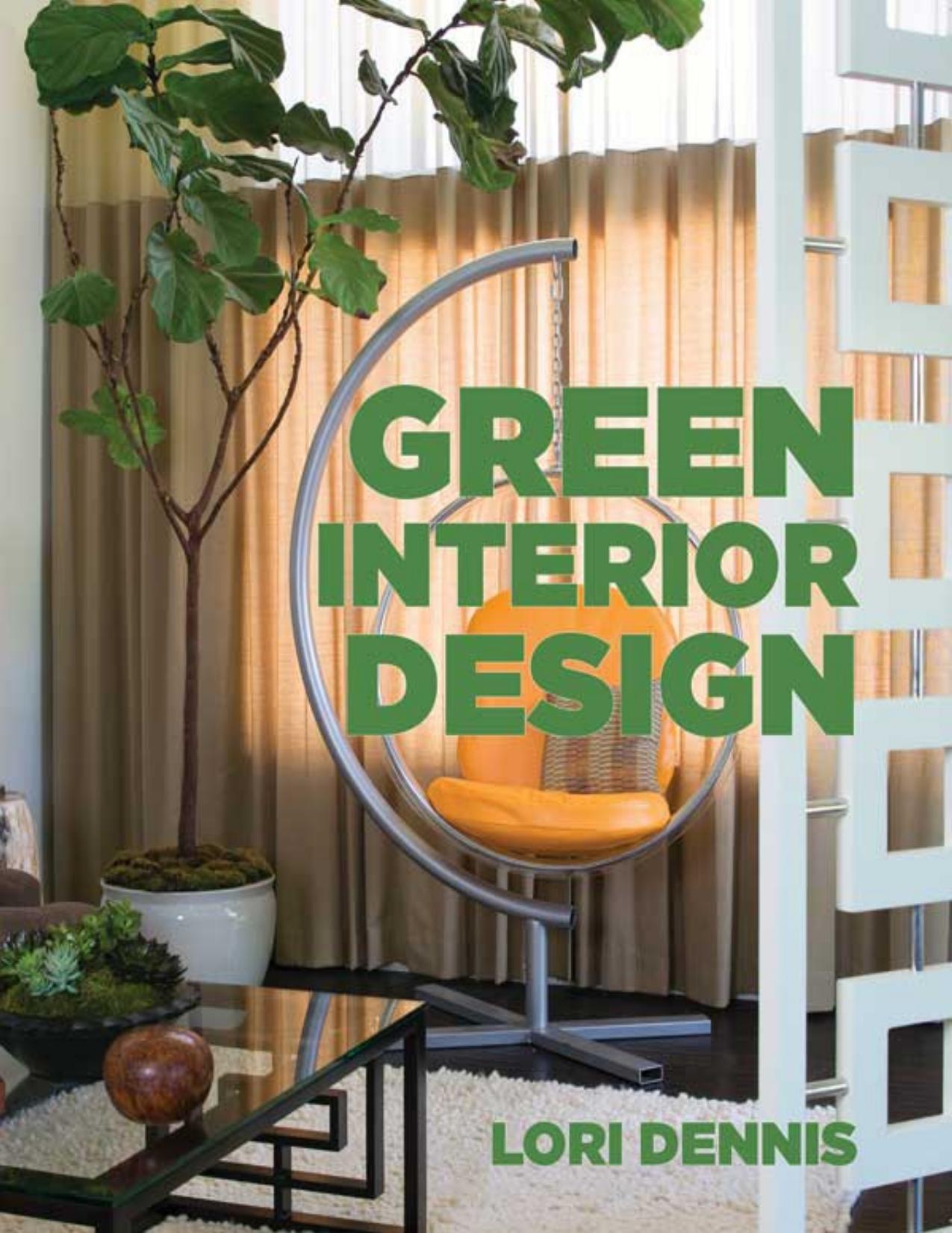 Green Interior Design by Lori Dennis