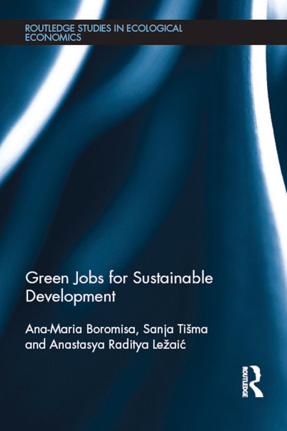 Green Jobs for Sustainable Development by Ana-Maria Boromisa & Sanja Tišma and Anastasya Raditya Ležaić