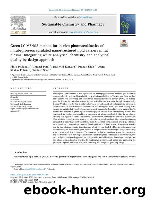 Green LC-MSMS method for in-vivo pharmacokinetics of mirabegron-encapsulated nanostructured lipid carriers in rat plasma: Integrating white analytical chemistry and analytical qual by Pintu Prajapati & Mansi Patel & Yashwini Kansara & Pranav Shah & Veera Shakar Pulusu & Shailesh Shah