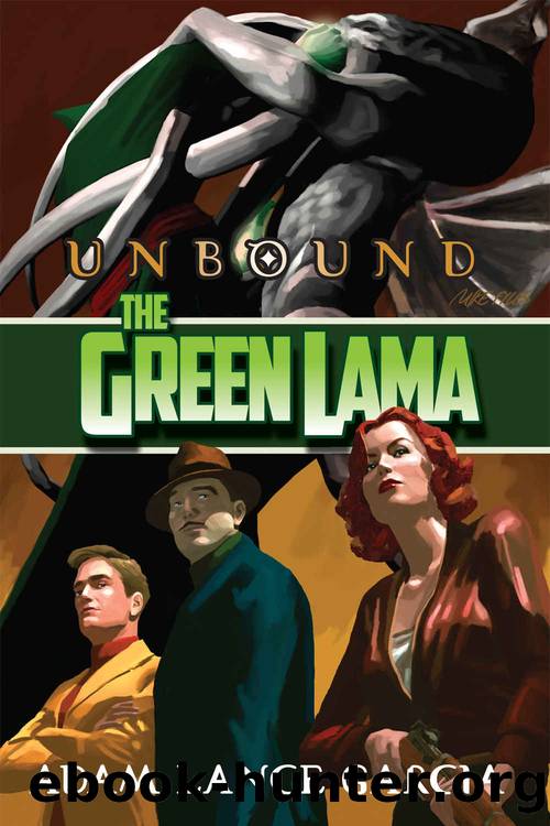 Green Lama - Unbound by Adam Lance Garcia & Mike Lance Flyes