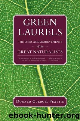 Green Laurels by Donald Culross Peattie