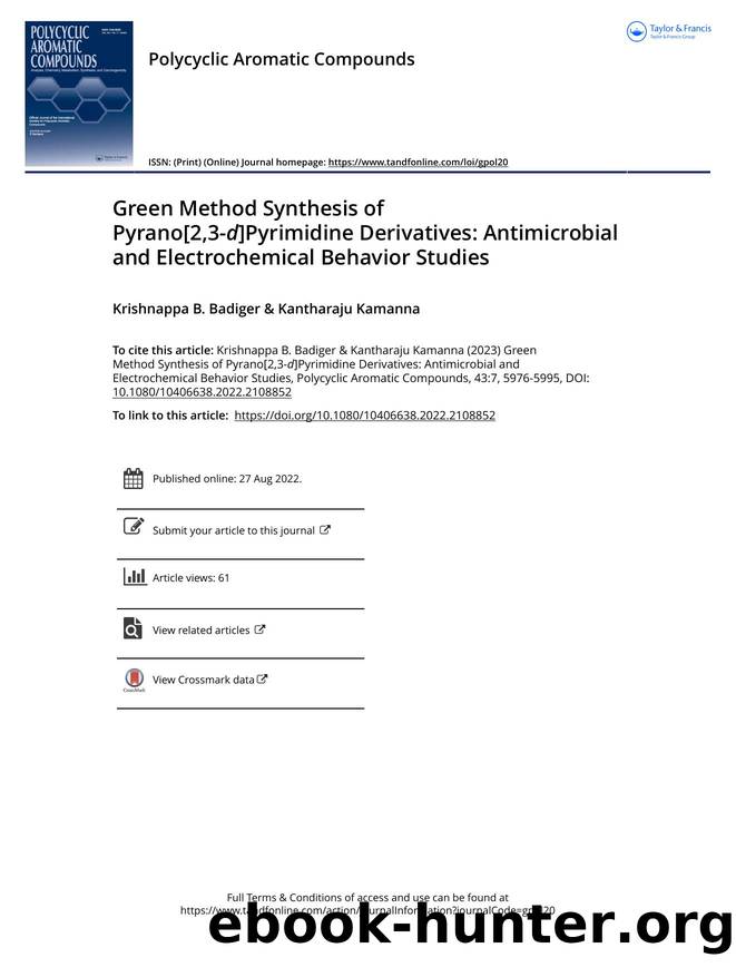 Green Method Synthesis of Pyrano[2,3-d]Pyrimidine Derivatives: Antimicrobial and Electrochemical Behavior Studies by Badiger Krishnappa B. & Kamanna Kantharaju