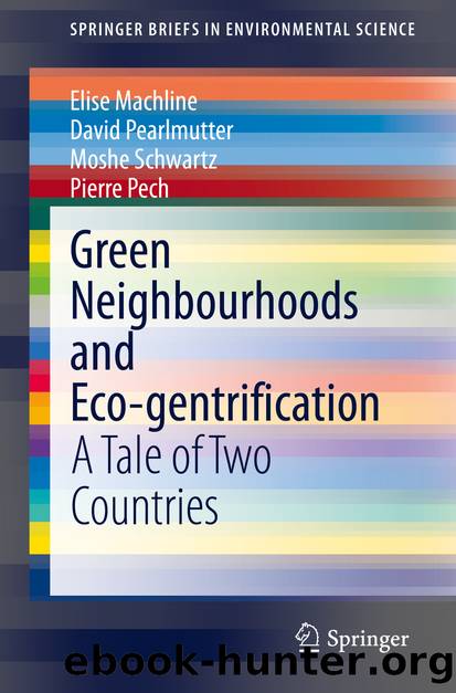 Green Neighbourhoods and Eco-gentrification by Elise Machline & David Pearlmutter & Moshe Schwartz & Pierre Pech