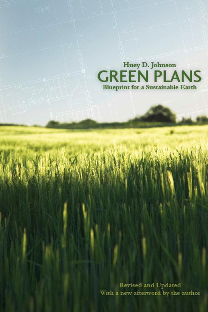 Green Plans by Huey D. Johnson