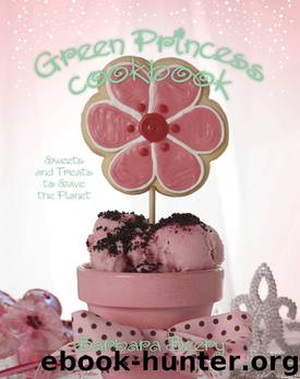Green Princess Cookbook by Barbara Beery