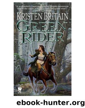 Green Rider 01 - Green Rider by Kristen Britain