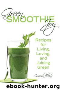 Green Smoothie Joy by Cressida Elias
