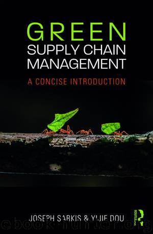 Green Supply Chain Management by Sarkis Joseph Dou Yijie & Yijie Dou